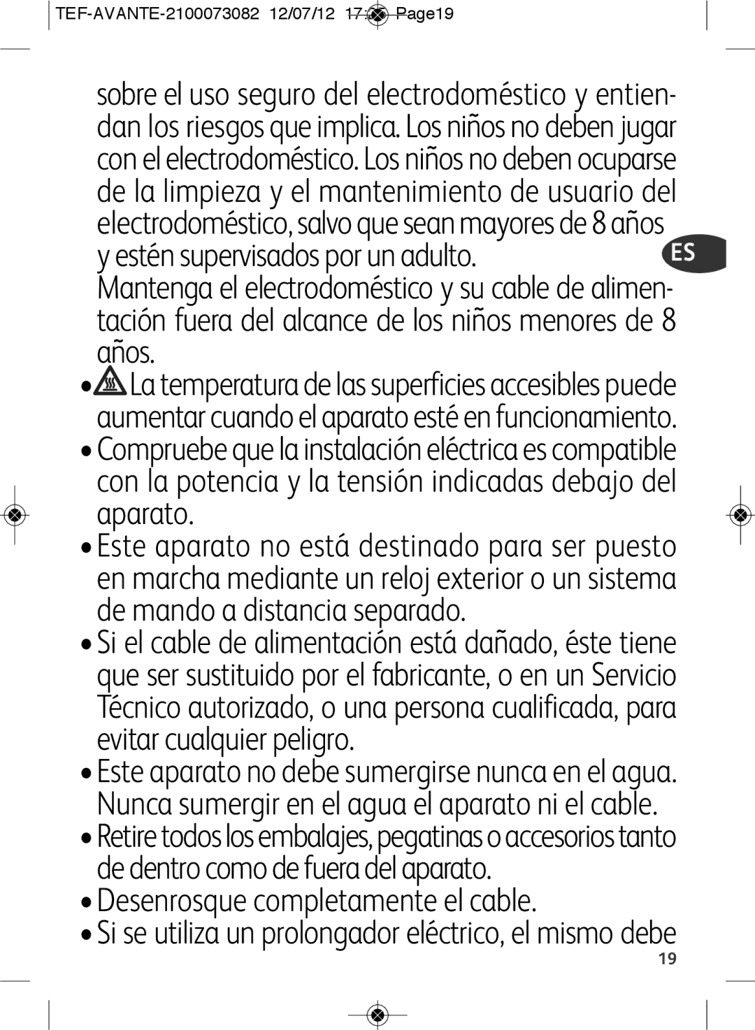 Tefal SW605816, SW605833 manual Desenrosque completamente el cable 