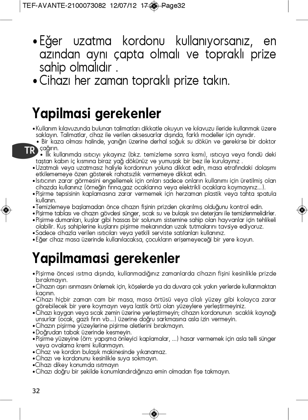 Tefal SW605833, SW605816 manual Yapilmasi gerekenler 