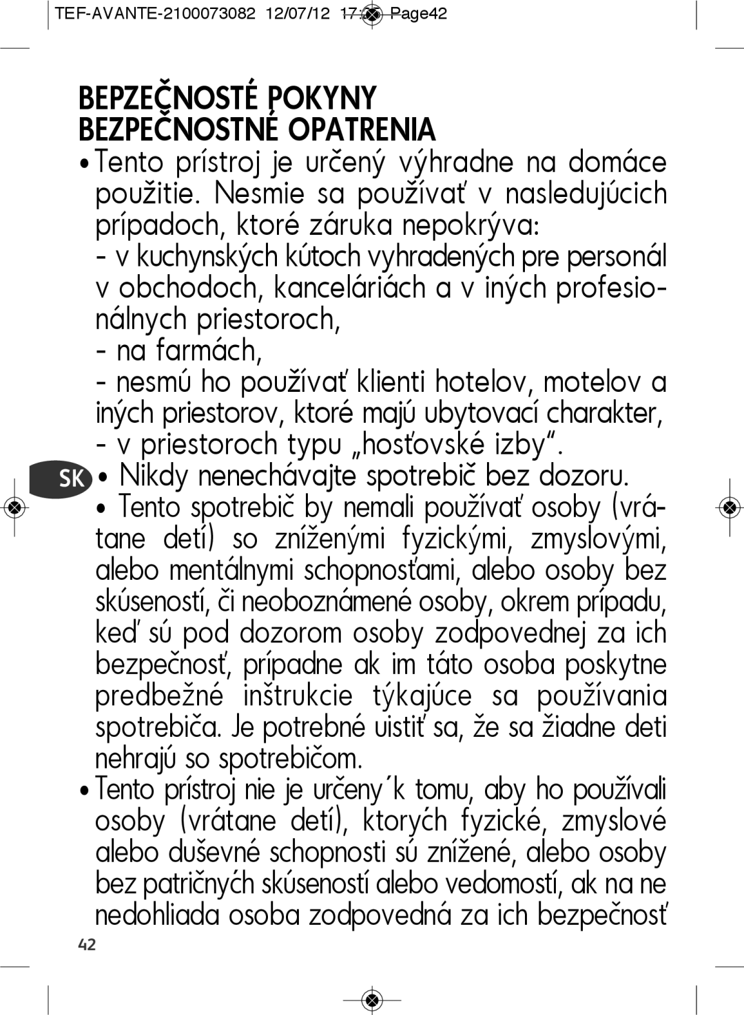 Tefal SW605833, SW605816 manual Bepzečnosté Pokyny Bezpečnostné Opatrenia 