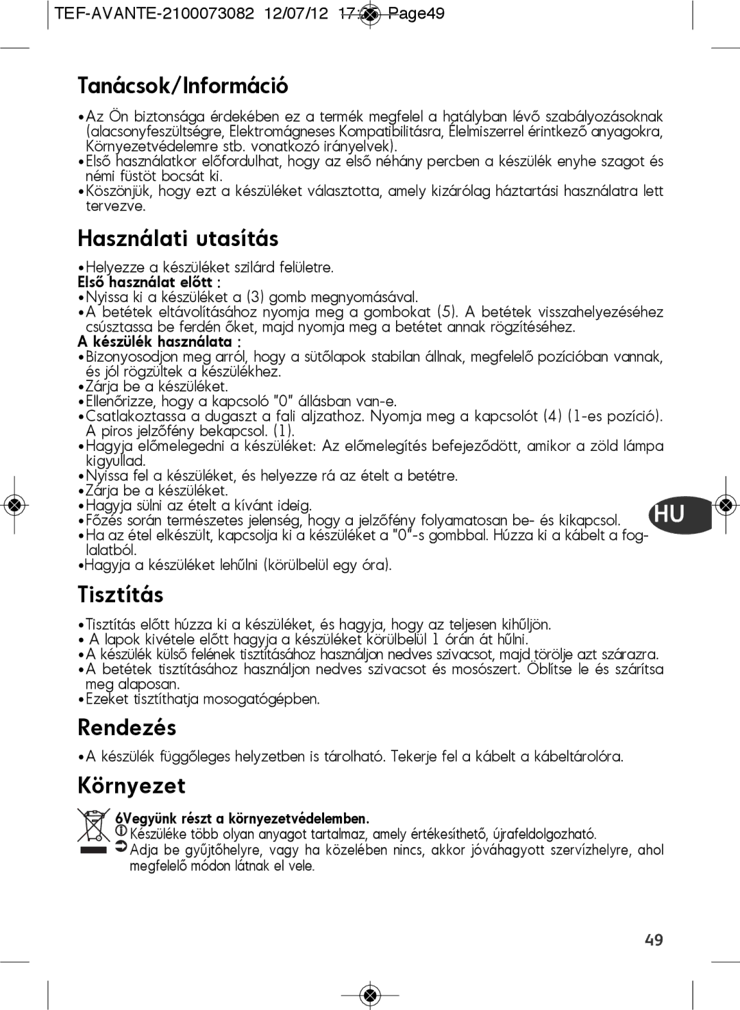 Tefal SW605816, SW605833 manual Tanácsok/Információ, Használati utasítás, Tisztítás, Rendezés, Környezet 