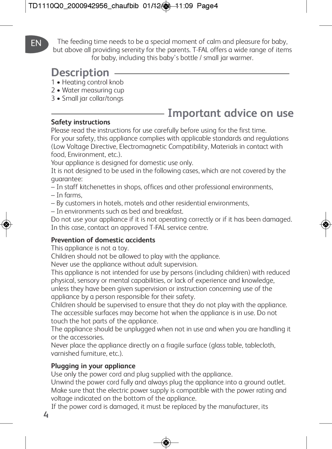 Tefal TD1110Q0, TD1110K0 manual Description, Important advice on use, Safety instructions, Prevention of domestic accidents 