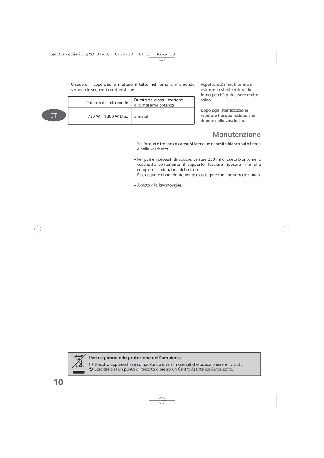 Tefal TD1300K0 Manutenzione, Partecipiamo alla protezione dellambiente, Durata della sterilizzazione, Alla massima potenza 