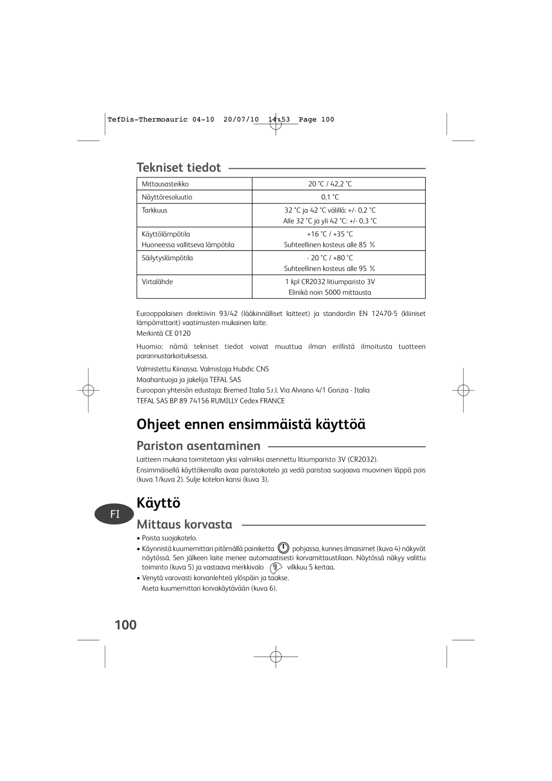 Tefal TD1400K0 manual Tekniset tiedot, Pariston asentaminen, Mittaus korvasta, 100 