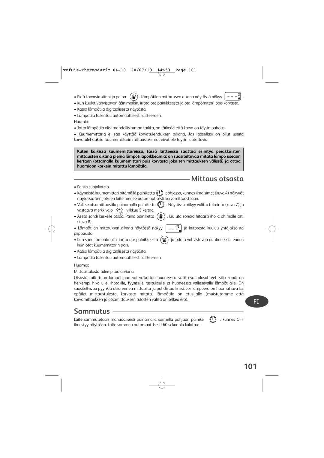 Tefal TD1400K0 manual Mittaus otsasta, Sammutus, 101 