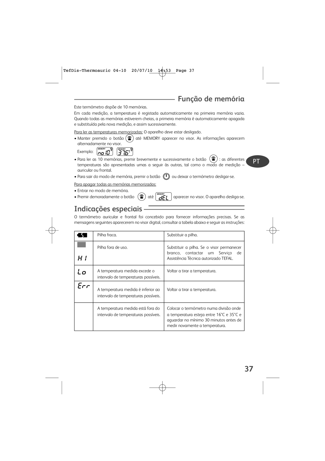 Tefal TD1400K0 Indicações especiais, Pilha fraca Substituir a pilha Pilha fora de uso, Branco, contactar um Serviço de 