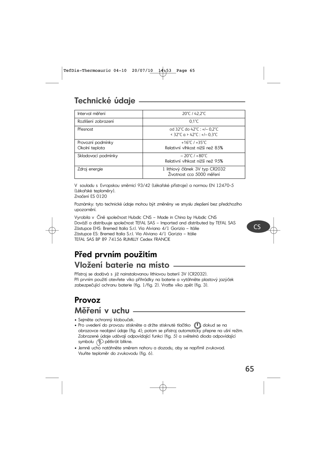 Tefal TD1400K0 manual Technické údaje, Vložení baterie na místo, Měření v uchu 