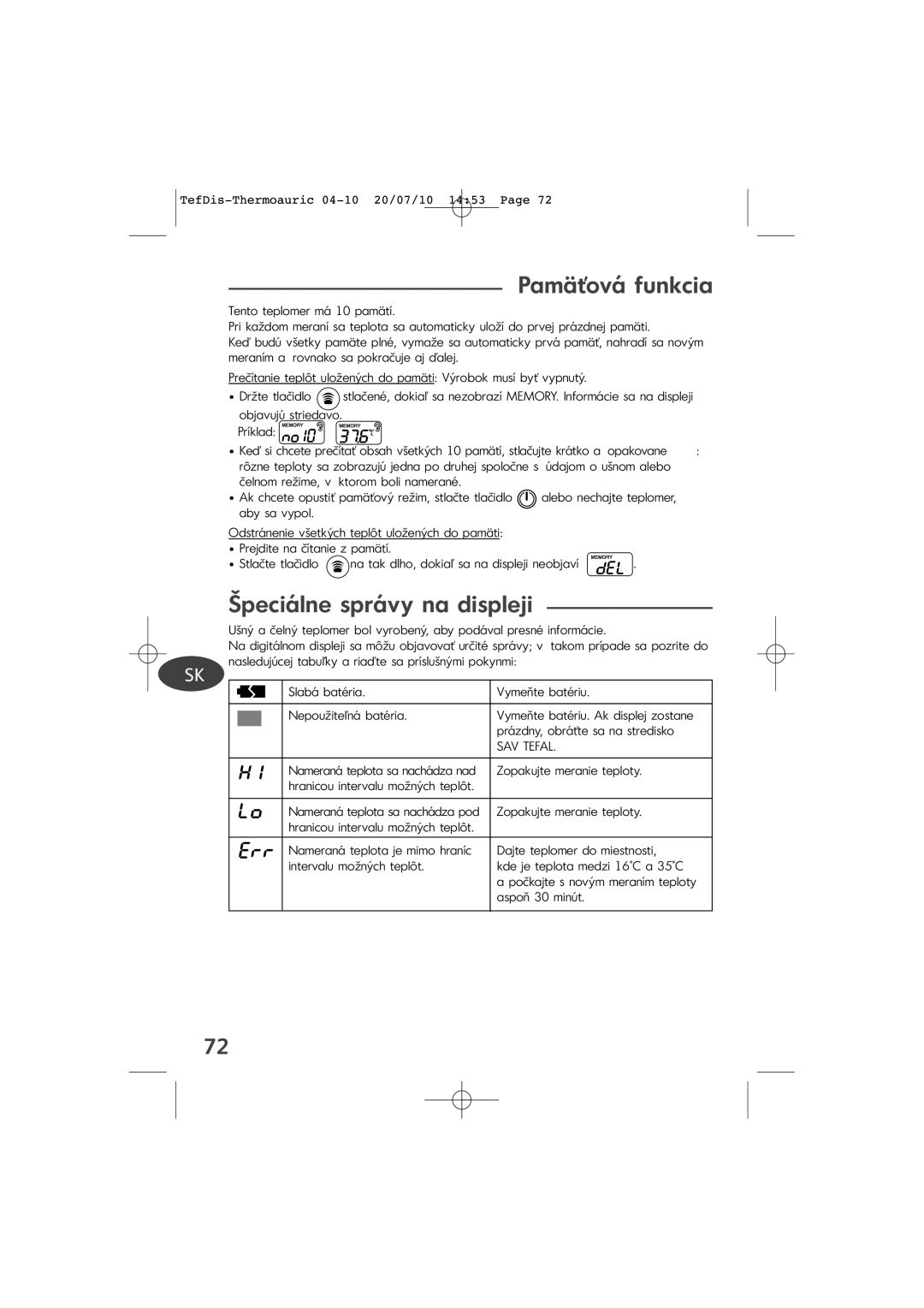 Tefal TD1400K0 manual Pamäťová funkcia, Špeciálne správy na displeji 