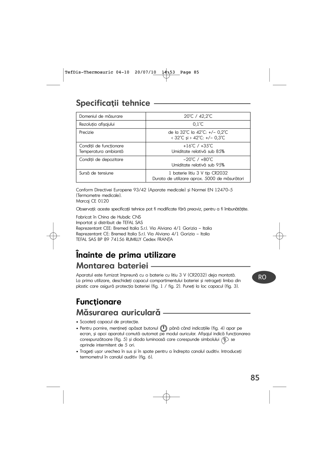 Tefal TD1400K0 manual Specificaţii tehnice, Măsurarea auriculară, Condiţii de depozitare 20C / +80C 