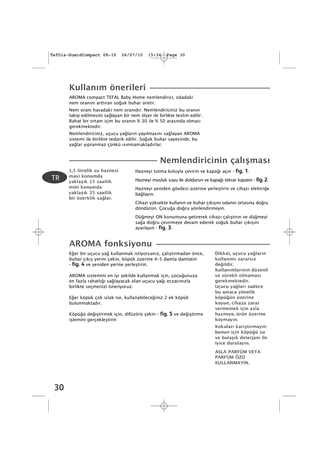 Tefal TD3000K0 manual Kullanım önerileri, Nemlendiricinin çalışması, Aroma fonksiyonu 