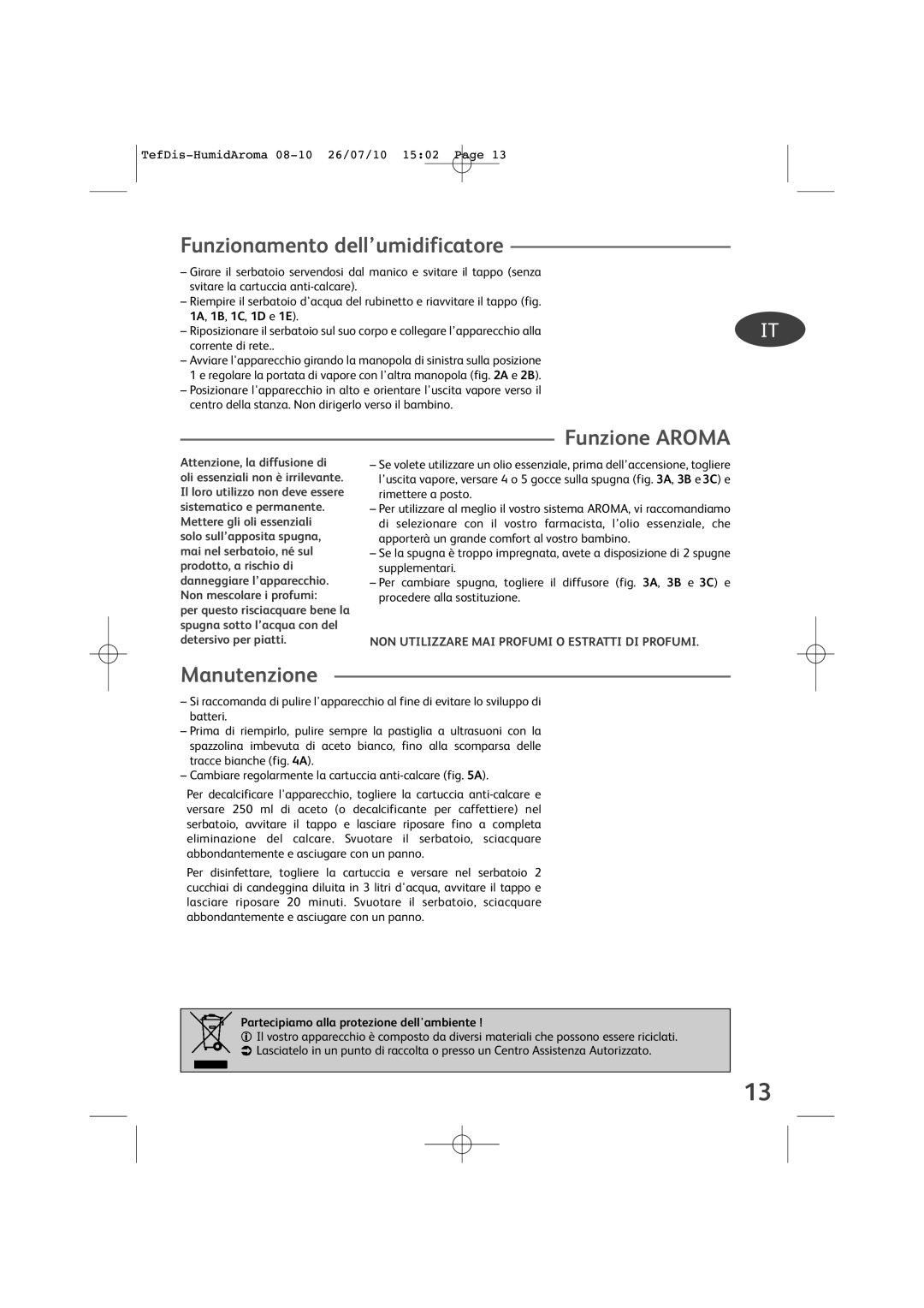 Tefal TD4100K0 Funzionamento dell’umidificatore, Funzione Aroma, Manutenzione, Partecipiamo alla protezione dellambiente 
