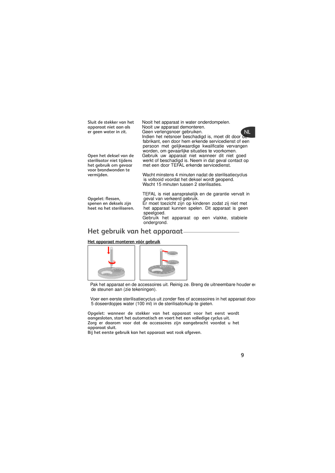 Tefal TD4200K0 Het gebruik van het apparaat, Wacht 15 minuten tussen 2 sterilisaties, Het apparaat monteren vóór gebruik 