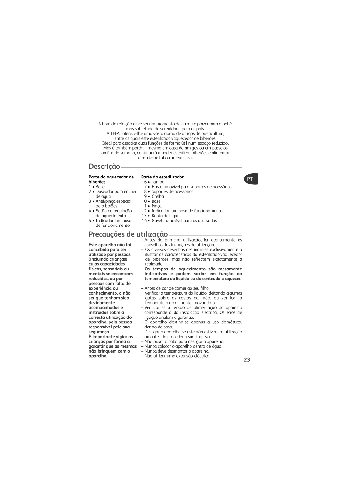 Tefal TD4200K0 manual Descrição, Precauções de utilização, Parte do esterilizador, biberões 