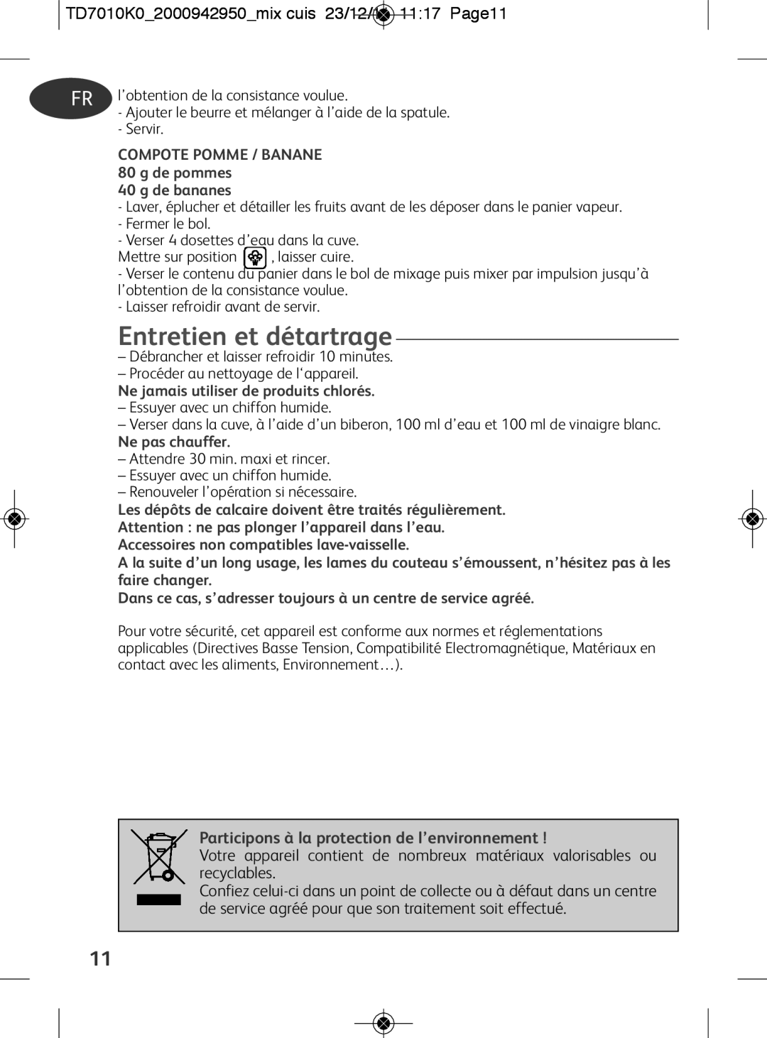 Tefal TD7010Q0 manual TD7010K02000942950mix cuis 23/12/11 1117 Page11, Compote Pomme / Banane 80 g de pommes De bananes 