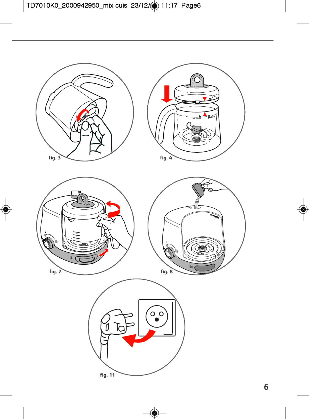 Tefal TD7010Q0 manual TD7010K02000942950mix cuis 23/12/11 1117 Page6 