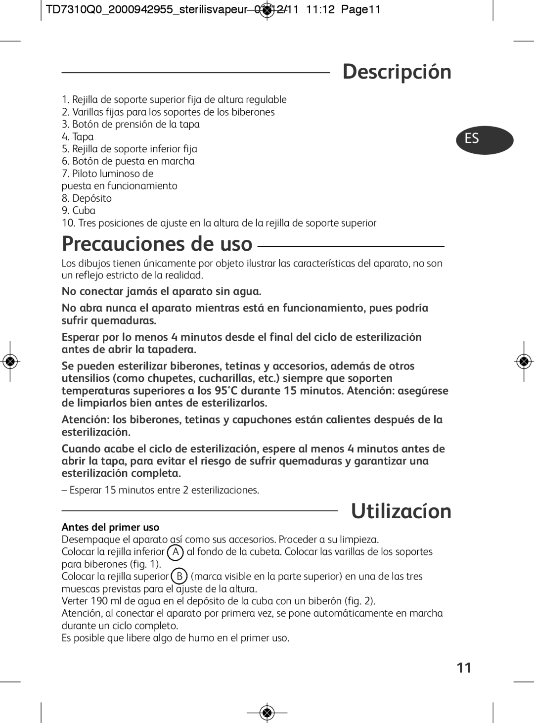 Tefal TD7310K0 manual Descripción, Precauciones de uso, Utilizacíon, TD7310Q02000942955sterilisvapeur 01/12/11 1112 Page11 