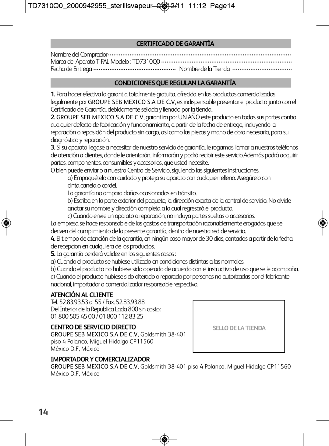 Tefal TD7310K0 manual TD7310Q02000942955sterilisvapeur 01/12/11 1112 Page14, Certificado DE Garantía 