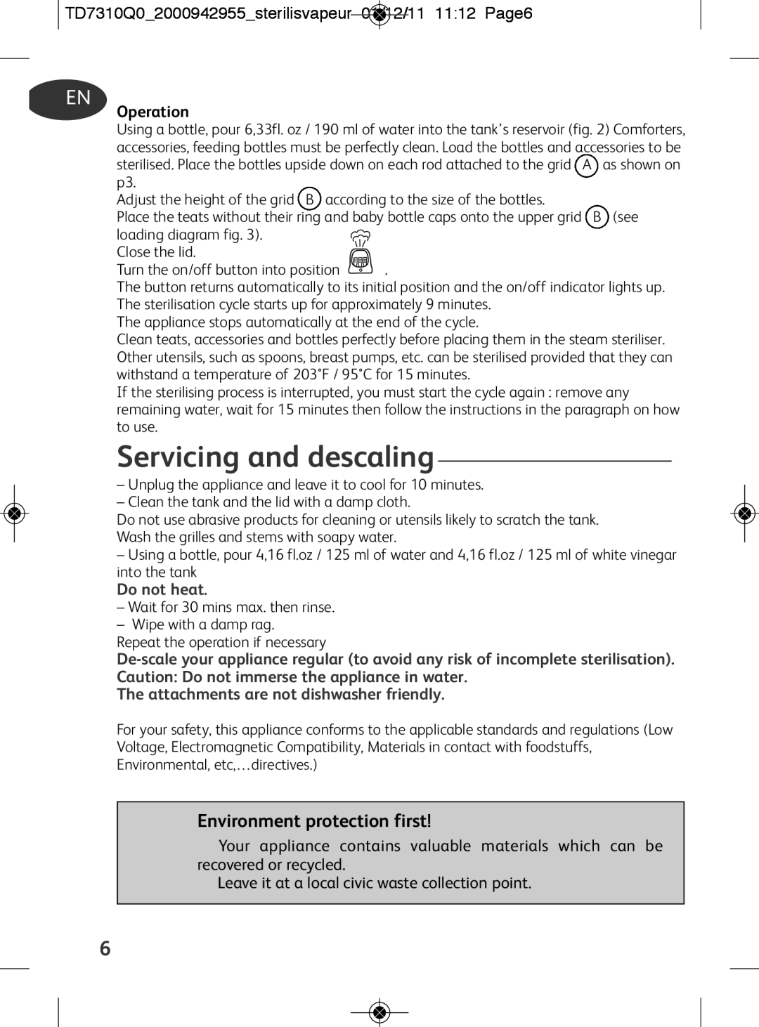 Tefal manual Servicing and descaling, Environment protection first, TD7310Q02000942955sterilisvapeur 01/12/11 1112 Page6 