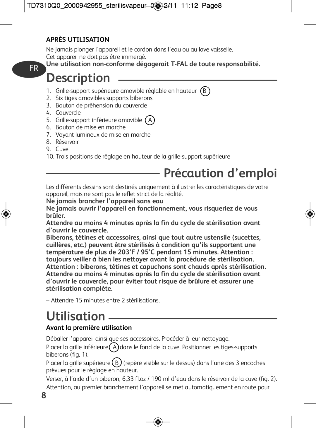 Tefal TD7310Q0, TD7310K0 manual Description, Précaution d’emploi, Après Utilisation, Avant la première utilisation 
