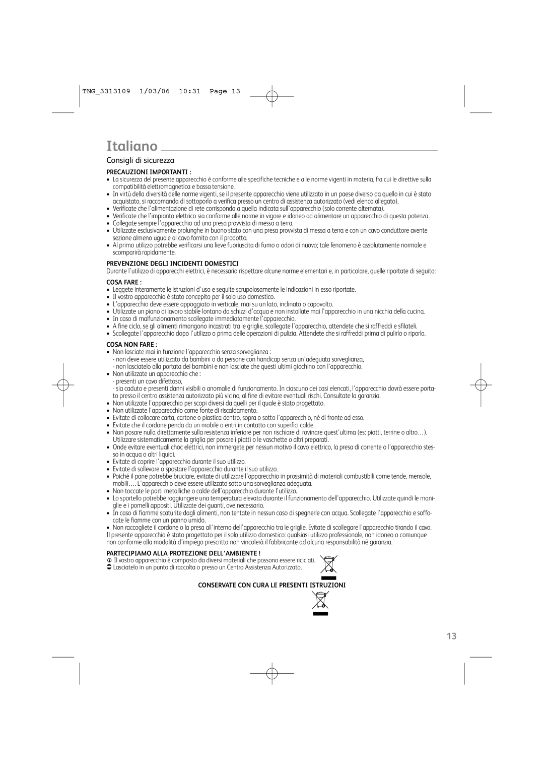 Tefal TF801016, TF801032, TF801030, TF801031, TF801070, TF801015 manual Italiano, Consigli di sicurezza 