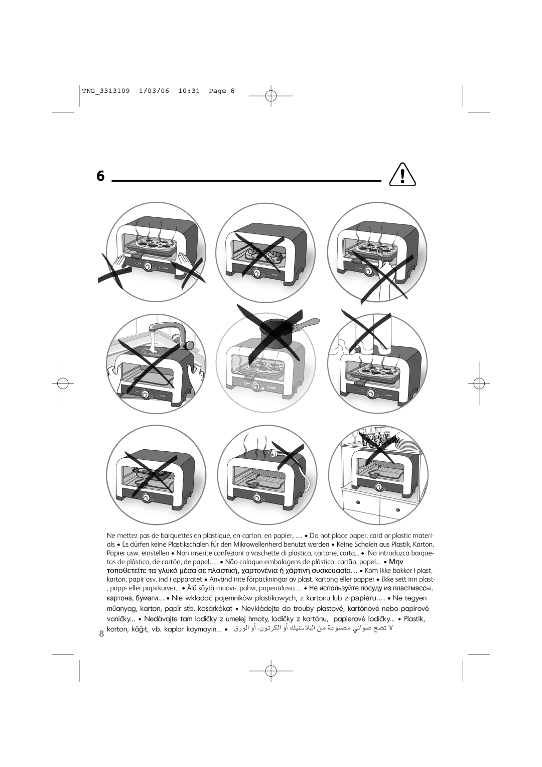 Tefal TF801030, TF801032, TF801016, TF801031, TF801070, TF801015 manual Karton, kâğıt, vb. kaplar koymayın 