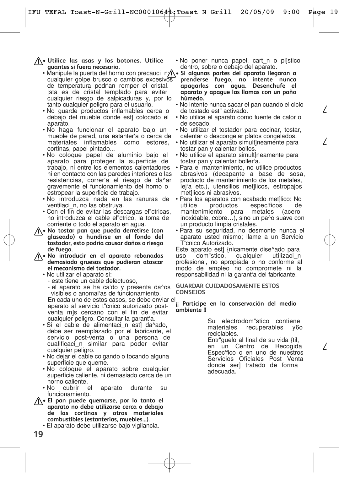 Tefal TL600015, TL600070, TL600030, TL600071 manual Corriente o todo el aparato en agua, Guardar Cuidadosamente Estos Consejos 