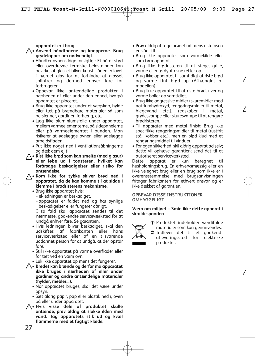 Tefal TL600015, TL600070, TL600030, TL600071 manual Værn om miljøet Smid ikke dette apparat i skraldespanden 