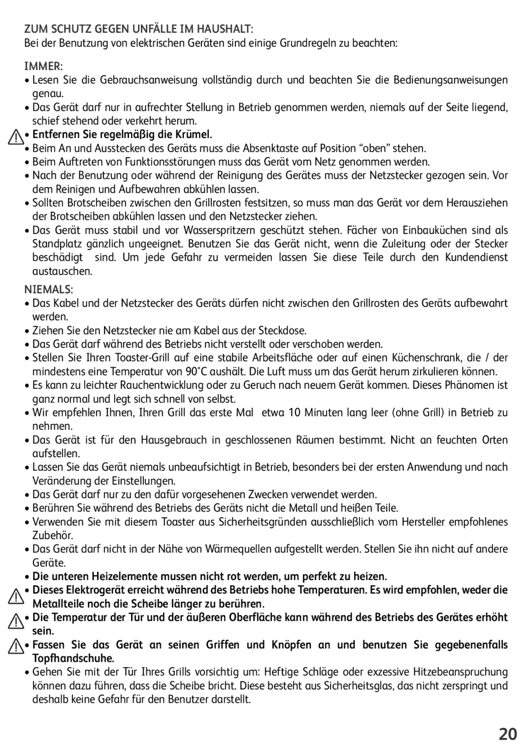 Tefal TL600830 manual ZUM Schutz Gegen Unfälle IM Haushalt, Immer, Entfernen Sie regelmäßig die Krümel, Niemals 