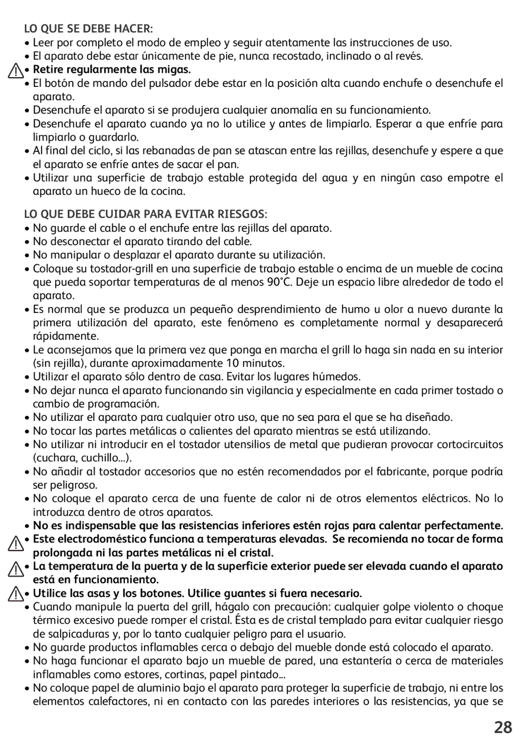 Tefal TL600830 manual LO QUE SE Debe Hacer, Retire regularmente las migas, LO QUE Debe Cuidar Para Evitar Riesgos 