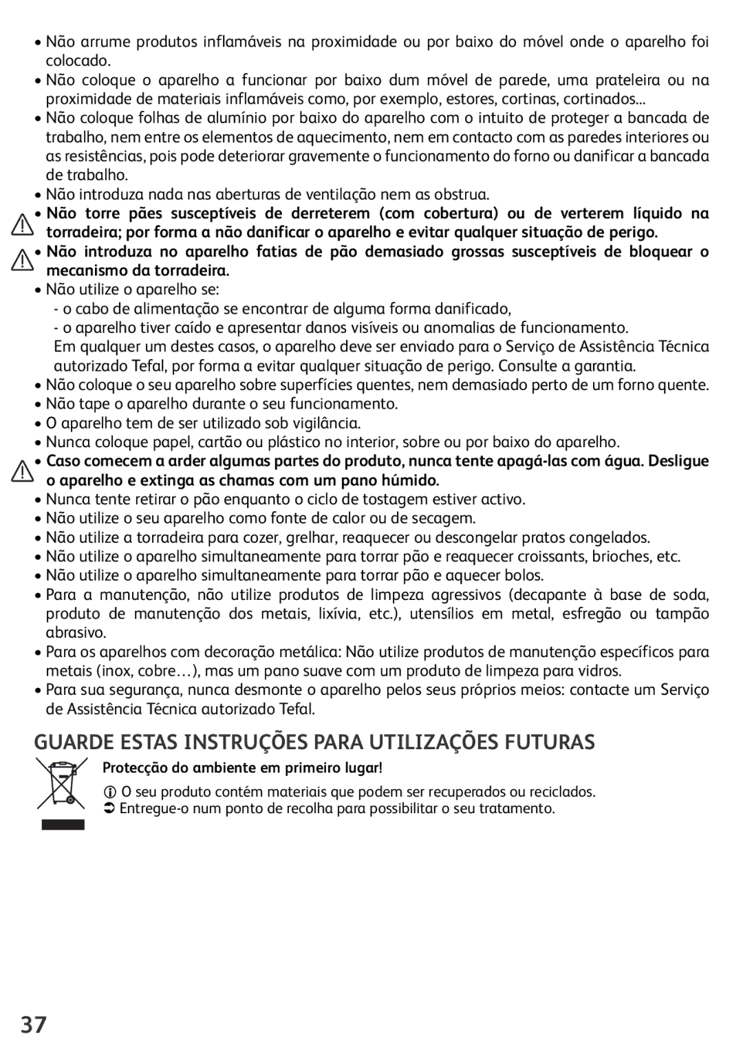 Tefal TL600830 manual Guarde Estas Instruções Para Utilizações Futuras, Protecção do ambiente em primeiro lugar 