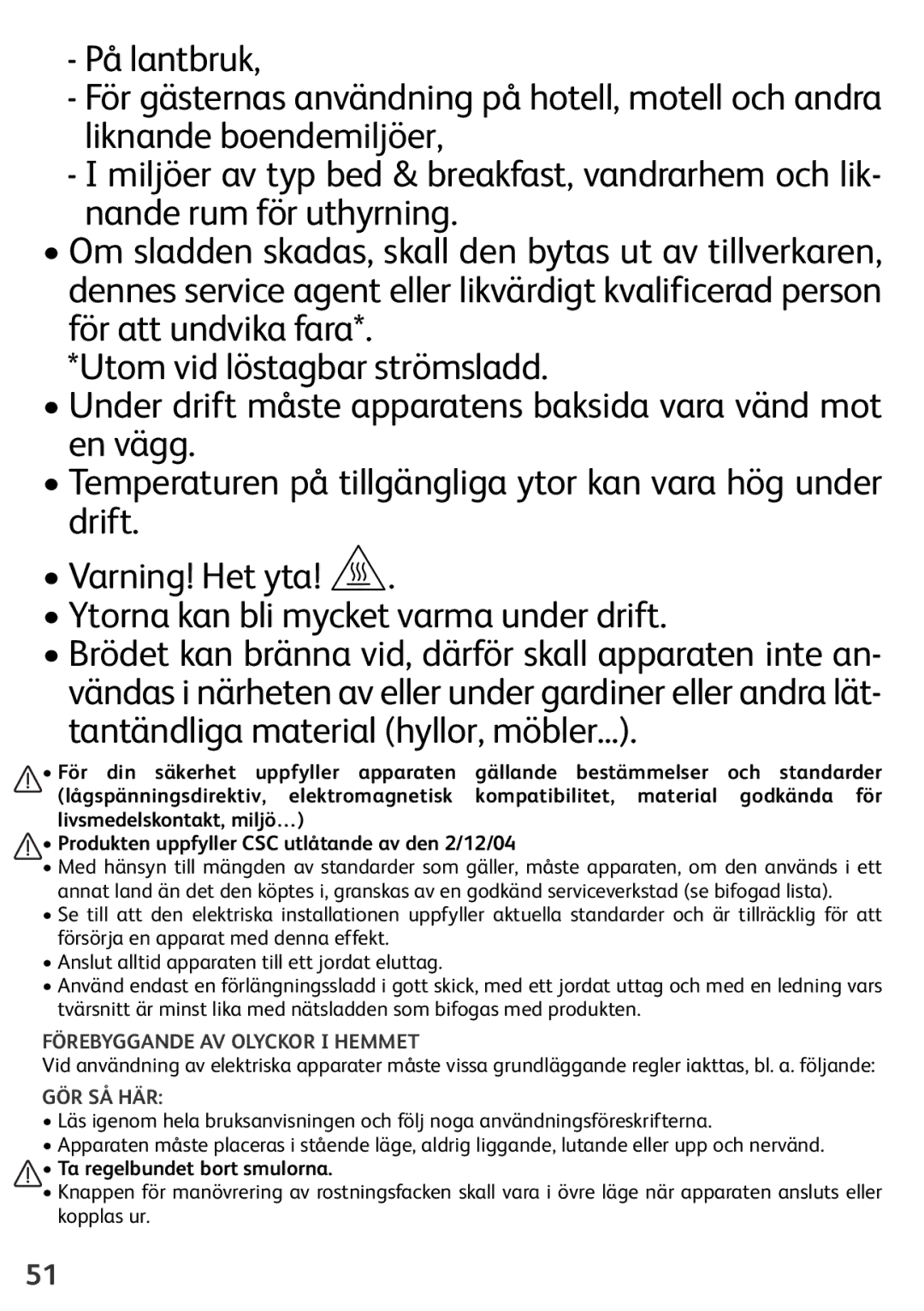 Tefal TL600830 manual Förebyggande AV Olyckor I Hemmet, Gör Så Här, Ta regelbundet bort smulorna 