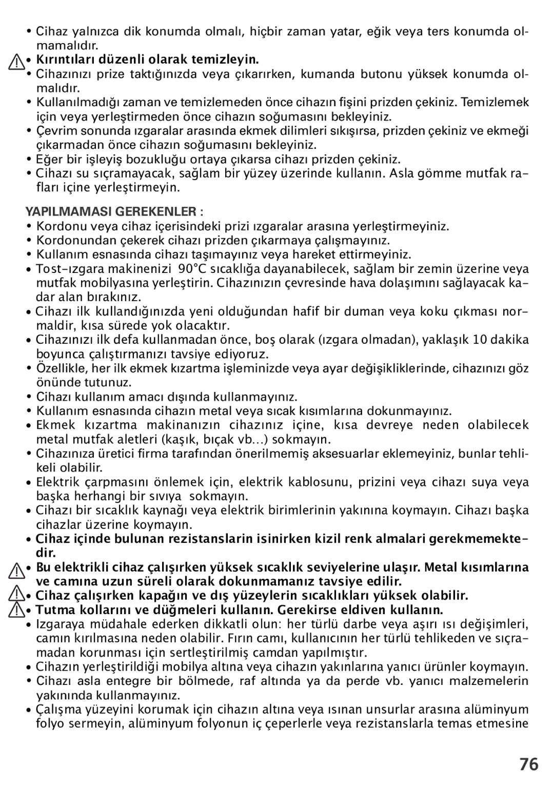 Tefal TL600830 manual Kırıntıları düzenli olarak temizleyin, Yapilmamasi Gerekenler 