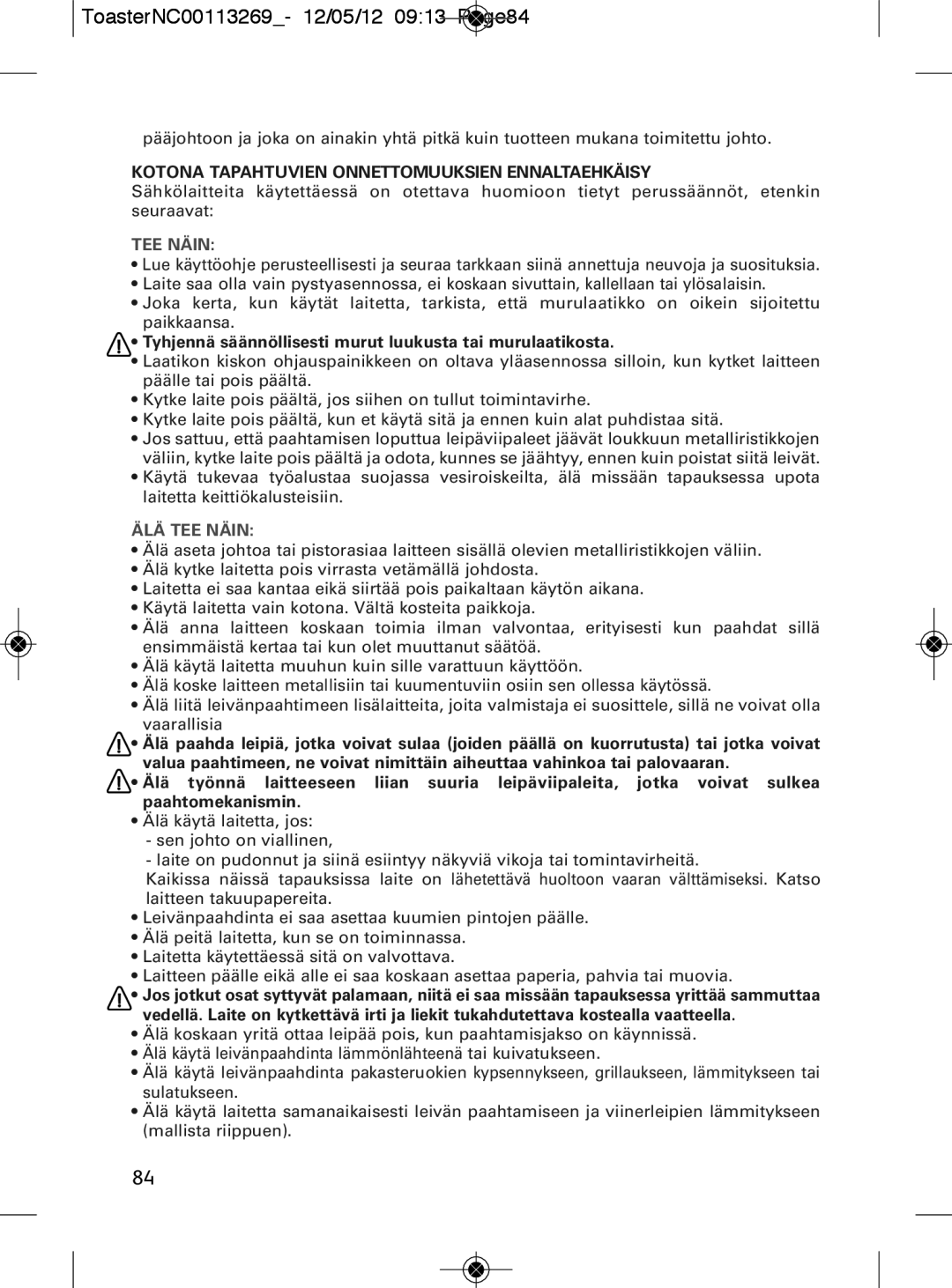 Tefal TT282811 manual ToasterNC00113269- 12/05/12 0913 Page84, 6484, ÄLÄ TEE Näin 