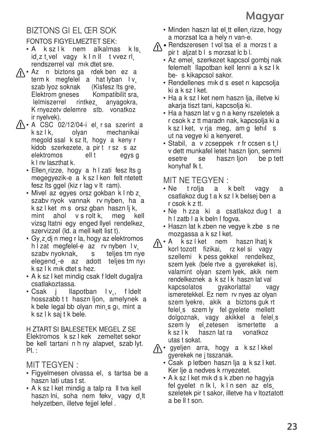 Tefal TT390130 manual Magyar, Biztonsági Elãírások, MIT Tegyen, MIT NE Tegyen, Fontos Figyelmeztetések 