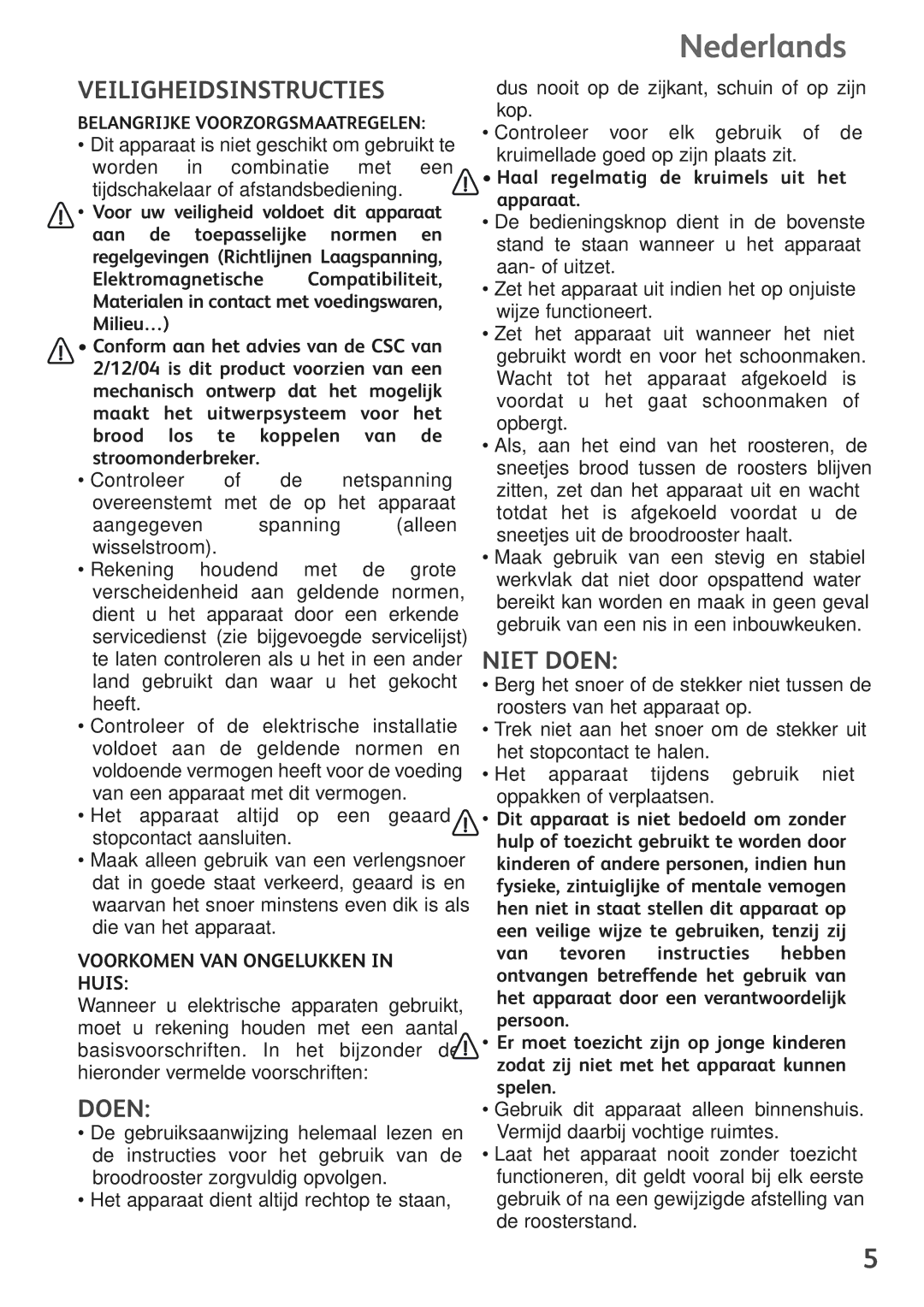 Tefal TT390130 manual Nederlands, Veiligheidsinstructies, Niet Doen, Voorkomen VAN Ongelukken in Huis 