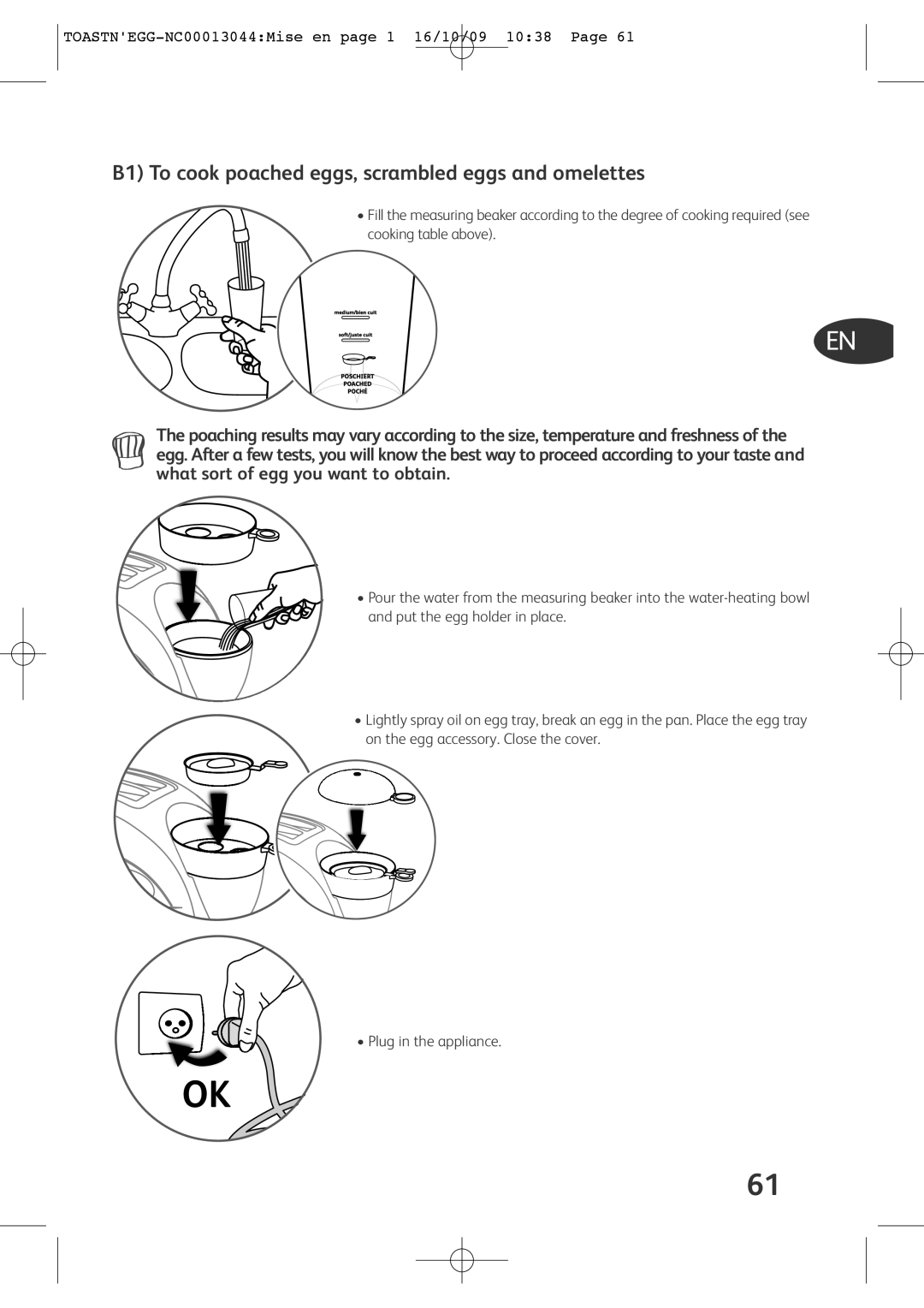 Tefal TT550065, TT550015, TT550030, TT550070, TT550050 manual B1 To cook poached eggs, scrambled eggs and omelettes 