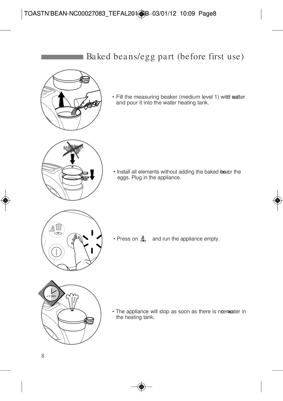 Tefal TT552842 manual Baked beans/egg part before first use, TOASTNBEAN-NC00027083TEFAL201-GB 03/01/12 1009 Page8 