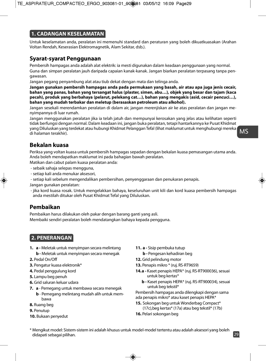 Tefal TW529588 manual Syarat-syarat Penggunaan, Bekalan kuasa, Pembaikan, Cadangan Keselamatan, Penerangan 