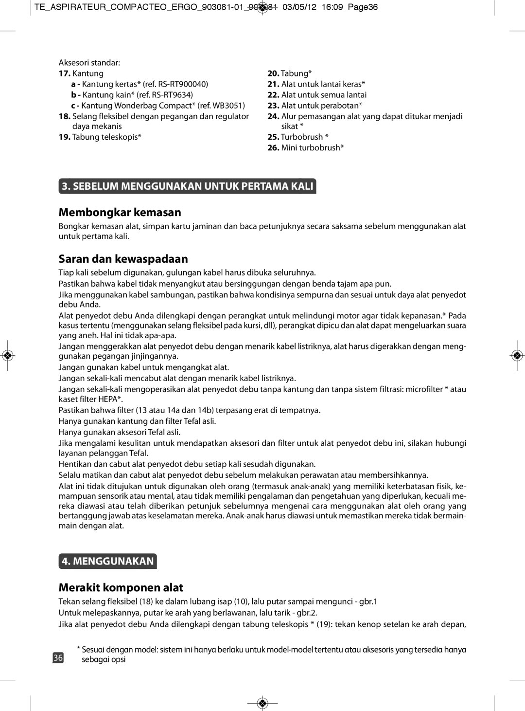 Tefal TW529588 Membongkar kemasan, Saran dan kewaspadaan, Merakit komponen alat, Sebelum Menggunakan Untuk Pertama Kali 