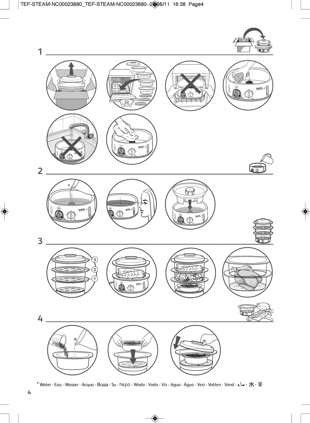 Tefal VC101670, VC101630, VC101650, VC101617, VC101671, VC101616 TEF-STEAM-NC00023880TEF-STEAM-NC00023880 25/05/11 1638 Page4 