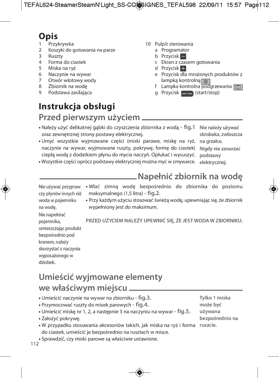 Tefal VC300860 manual Instrukcja obsługi, Przed pierwszym użyciem, Umieścić wyjmowane elementy, Napełnić zbiornik na wodę 