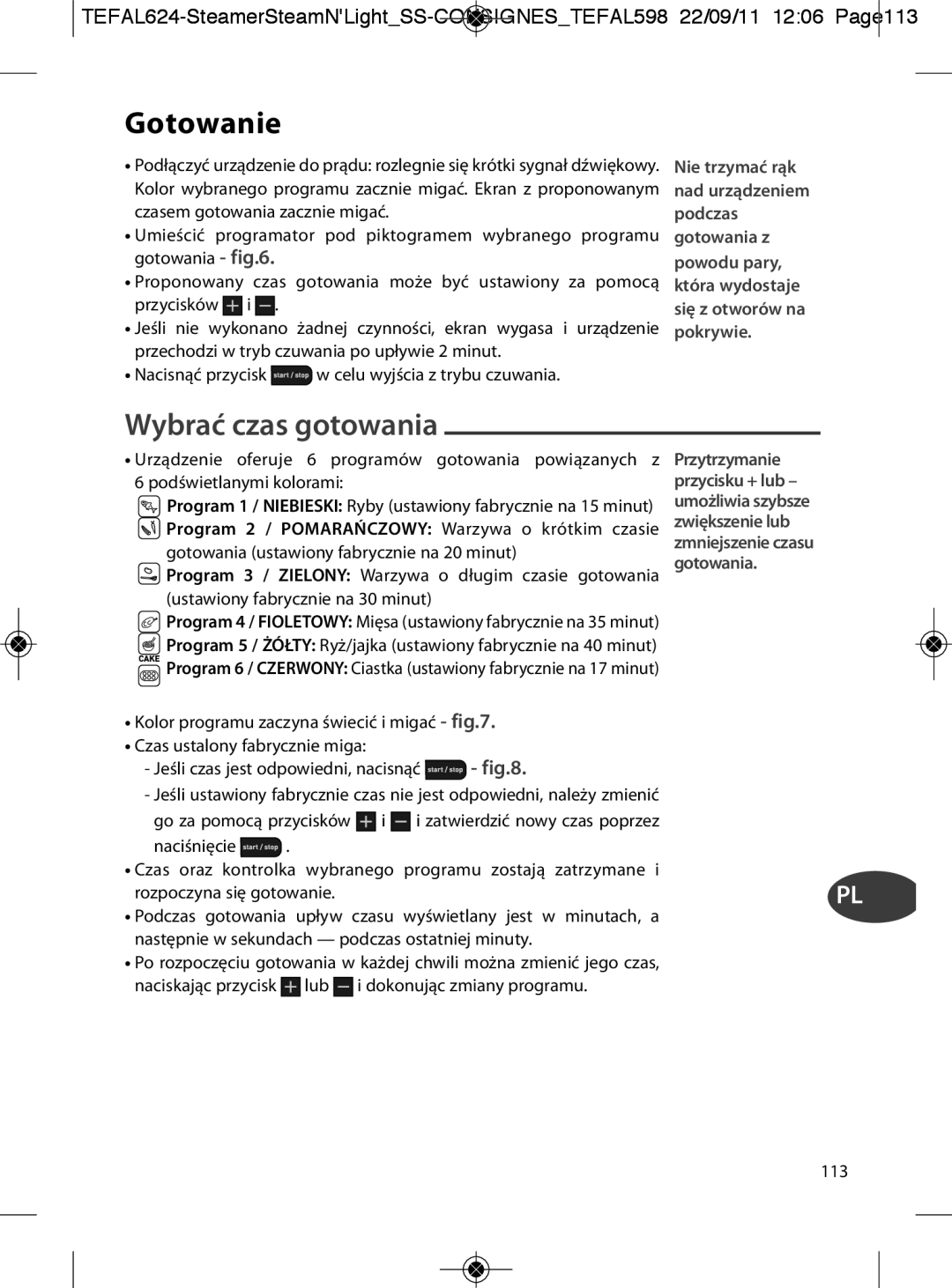 Tefal VC300810, VC300860, VC300831, VC300830, VC300865 manual Gotowanie, Wybrać czas gotowania 