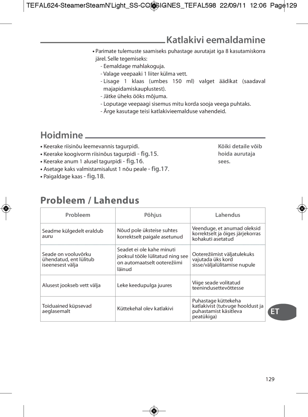 Tefal VC300831, VC300860, VC300810, VC300830, VC300865 manual Katlakivi eemaldamine, Hoidmine, Probleem / Lahendus 