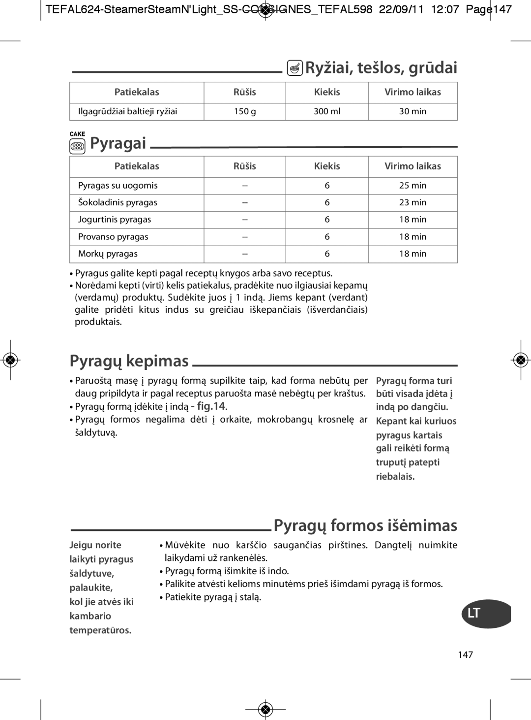 Tefal VC300860, VC300810, VC300831, VC300830 manual Ryžiai, tešlos, grūdai, Pyragai, Pyragų kepimas, Pyragų formos išėmimas 