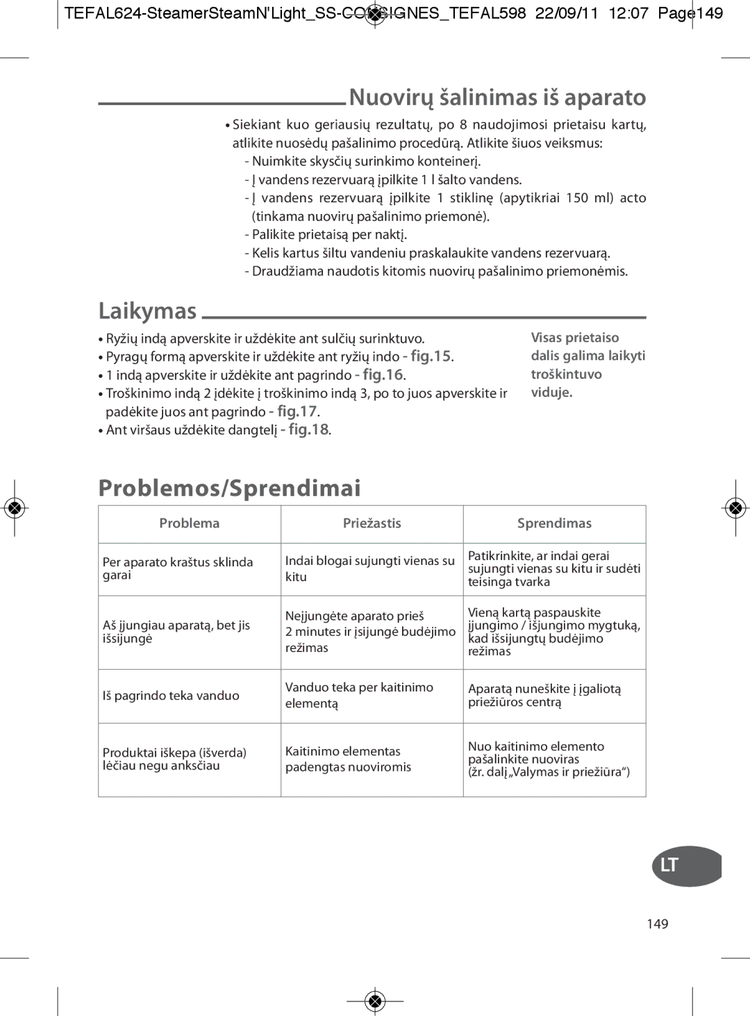 Tefal VC300831, VC300860 manual Nuovirų šalinimas iš aparato, Laikymas, Problemos/Sprendimai, Problema Priežastis Sprendimas 