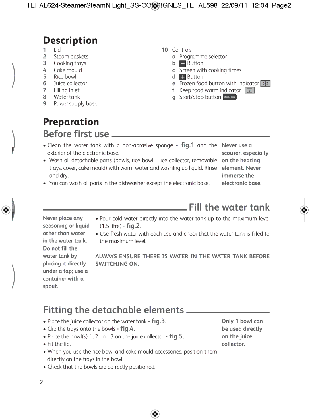 Tefal VC300860, VC300810 Description, Preparation, Before first use, Fill the water tank, Fitting the detachable elements 