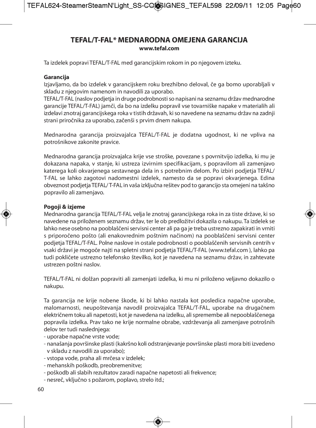 Tefal VC300830, VC300860, VC300810, VC300831, VC300865 manual TEFAL/T-FAL* Mednarodna Omejena Garancija, Pogoji & izjeme 