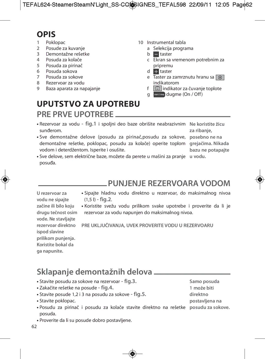 Tefal VC300860, VC300810, VC300831, VC300830, VC300865 manual Sklapanje demontažnih delova 