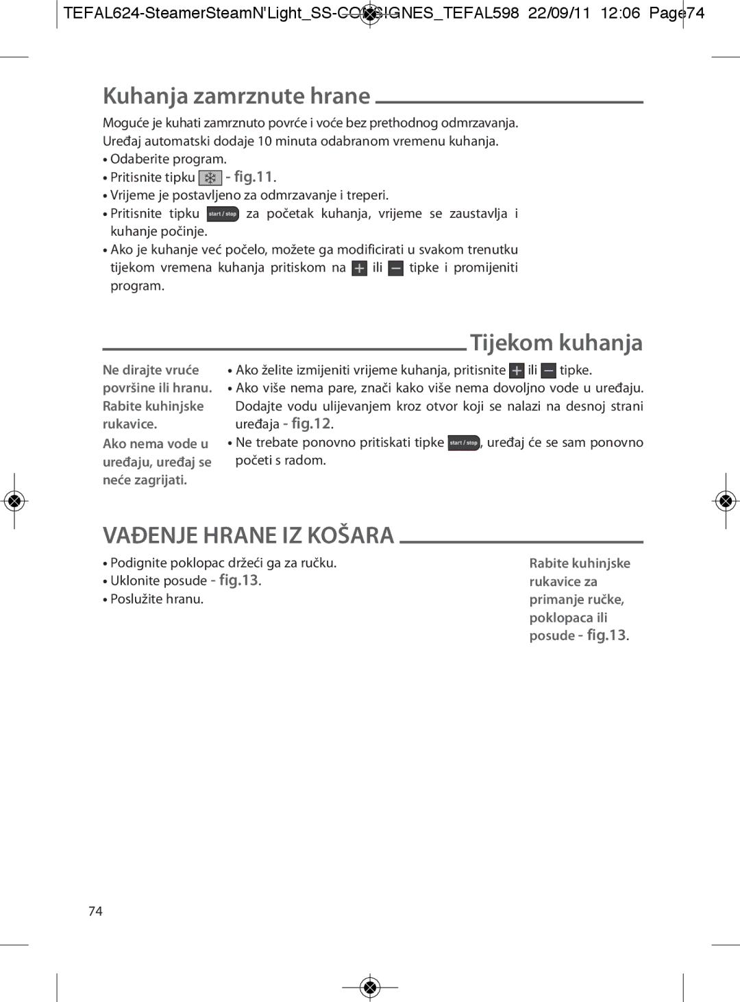 Tefal VC300831, VC300860, VC300810, VC300830, VC300865 manual Kuhanja zamrznute hrane, Tijekom kuhanja 