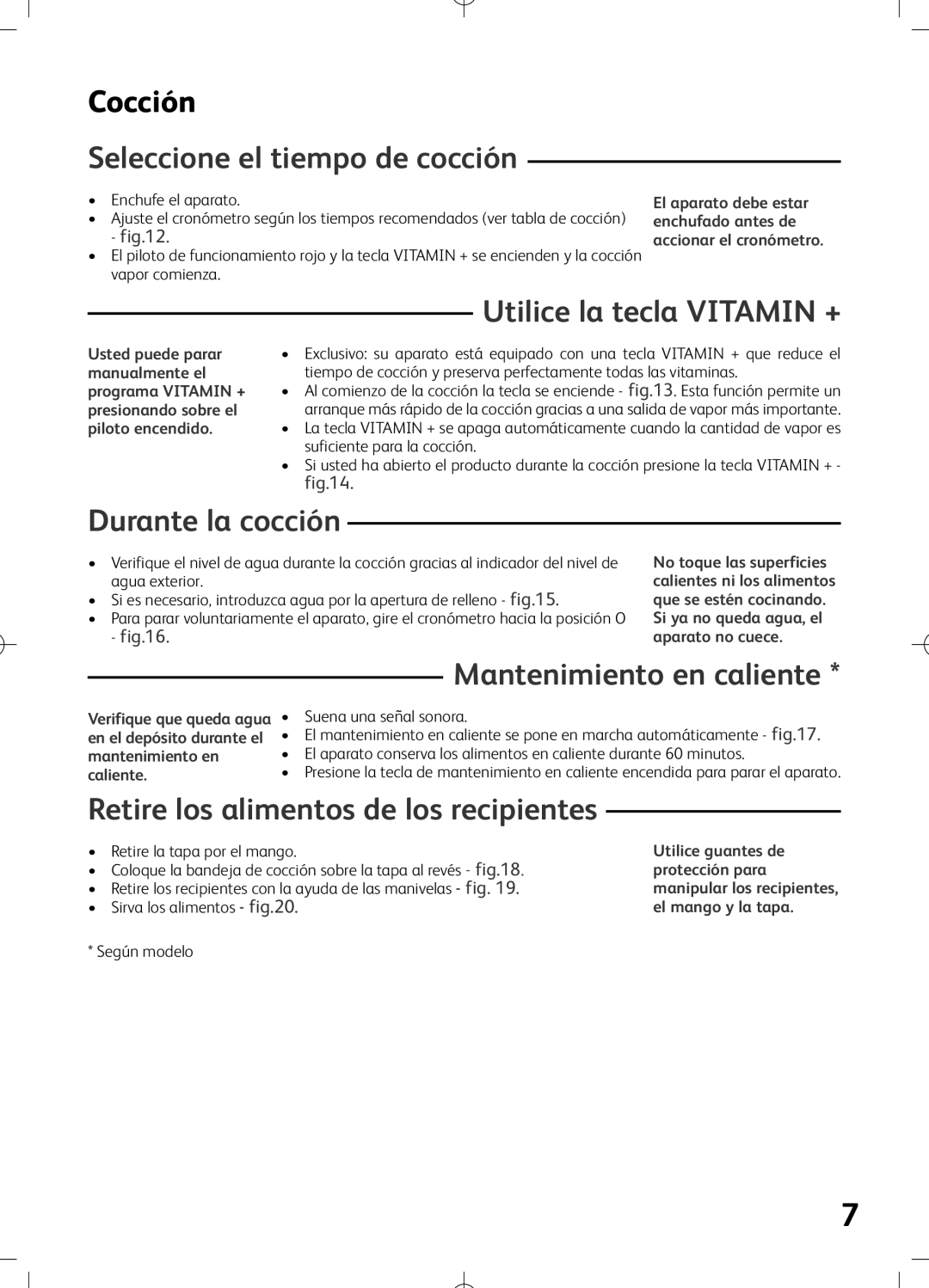 Tefal VS400170 Seleccione el tiempo de cocción, Utilice la tecla Vitamin +, Durante la cocción, Mantenimiento en caliente 