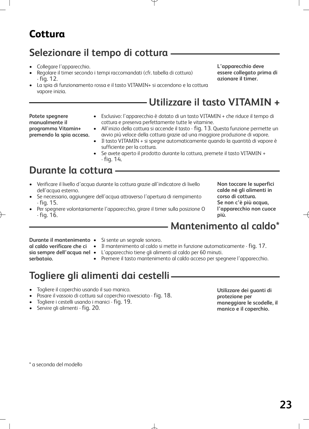 Tefal VS400132, VS400116, VS400133, VS400131 manual Selezionare il tempo di cottura, Durante la cottura, Mantenimento al caldo 